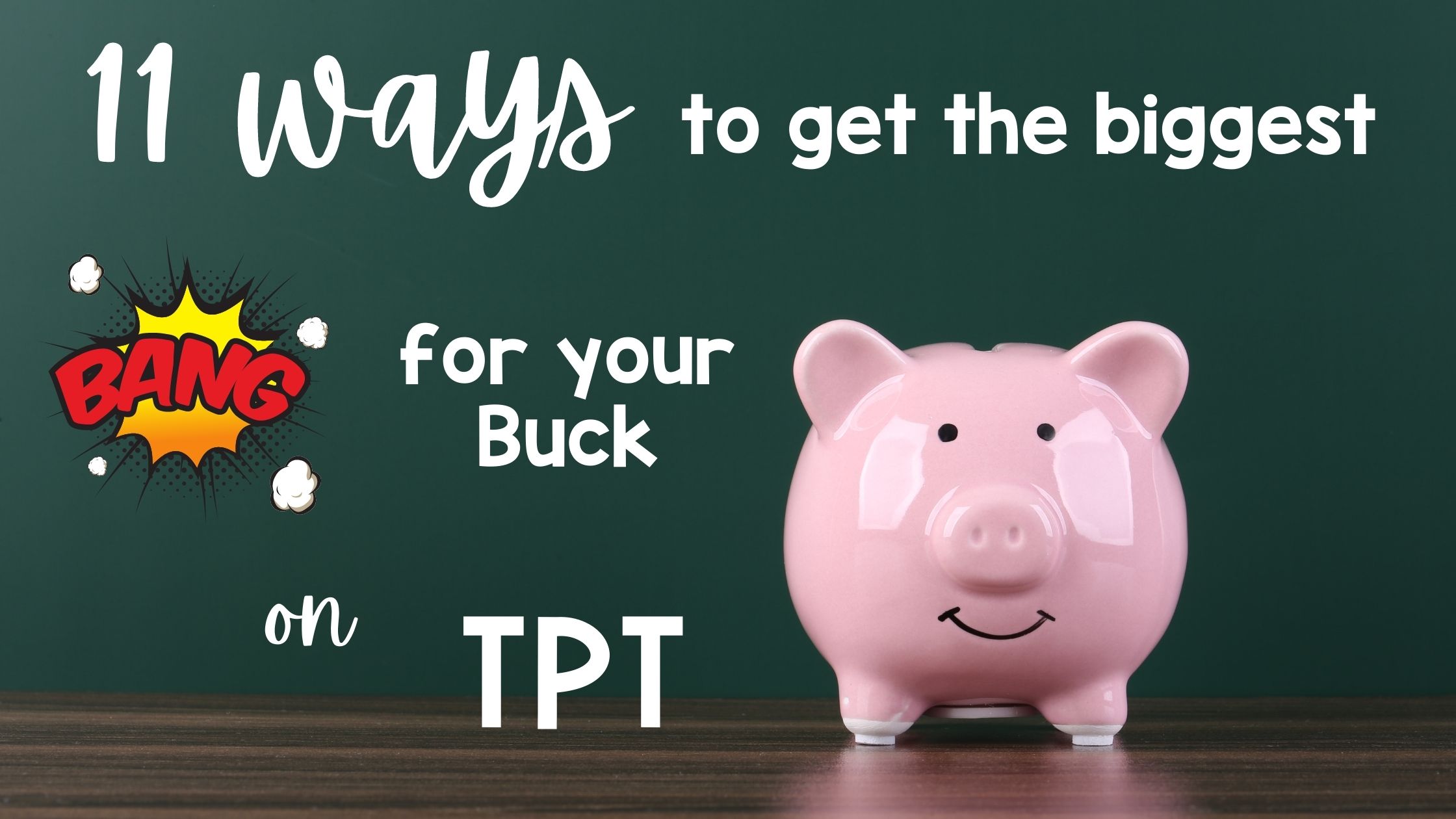 Getting the Most Bang for Your TpT Buck