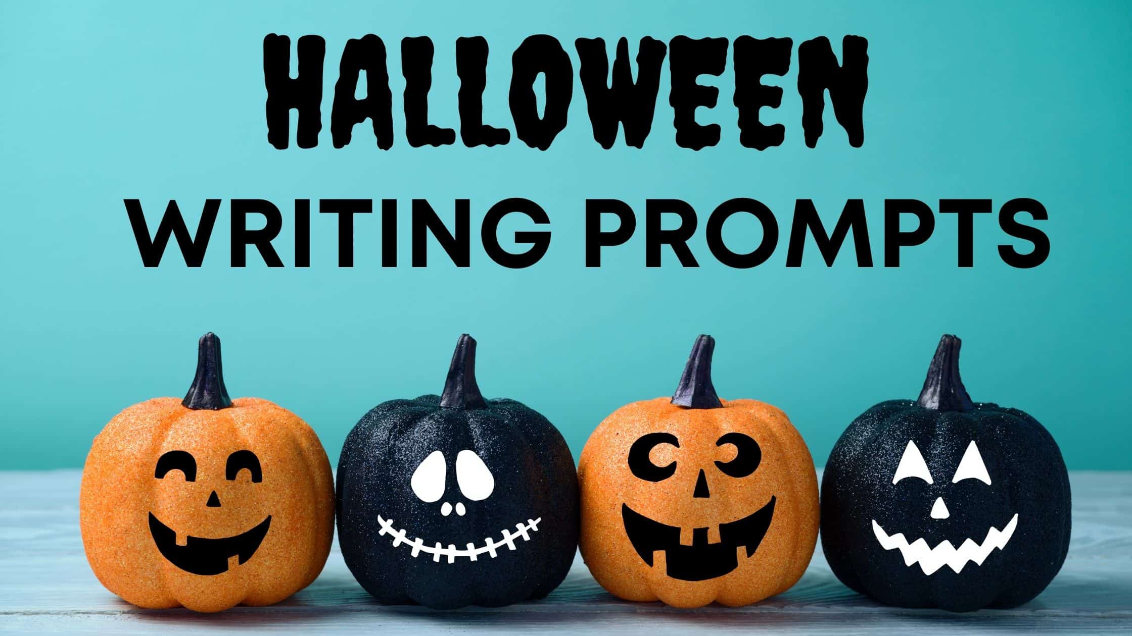 Halloween Writing Prompts