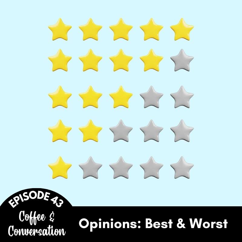 Episode 43 Best and Worst